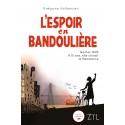 L'espoir en bandoulière