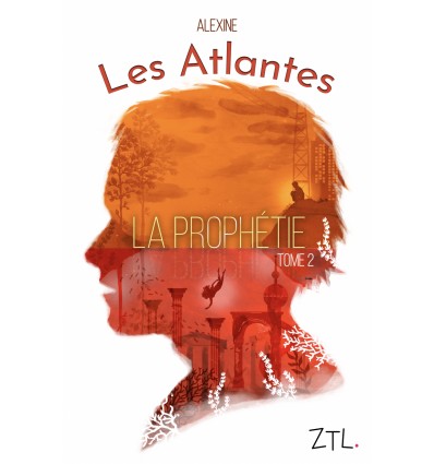 Les Atlantes, La prophétie T2