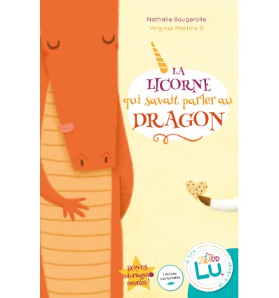 La licorne qui savait parler au dragon