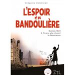 L'espoir en bandoulière