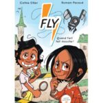 Fly, quand l'art fait mouche